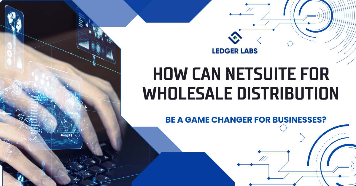 NetSuite for Wholesale Distribution