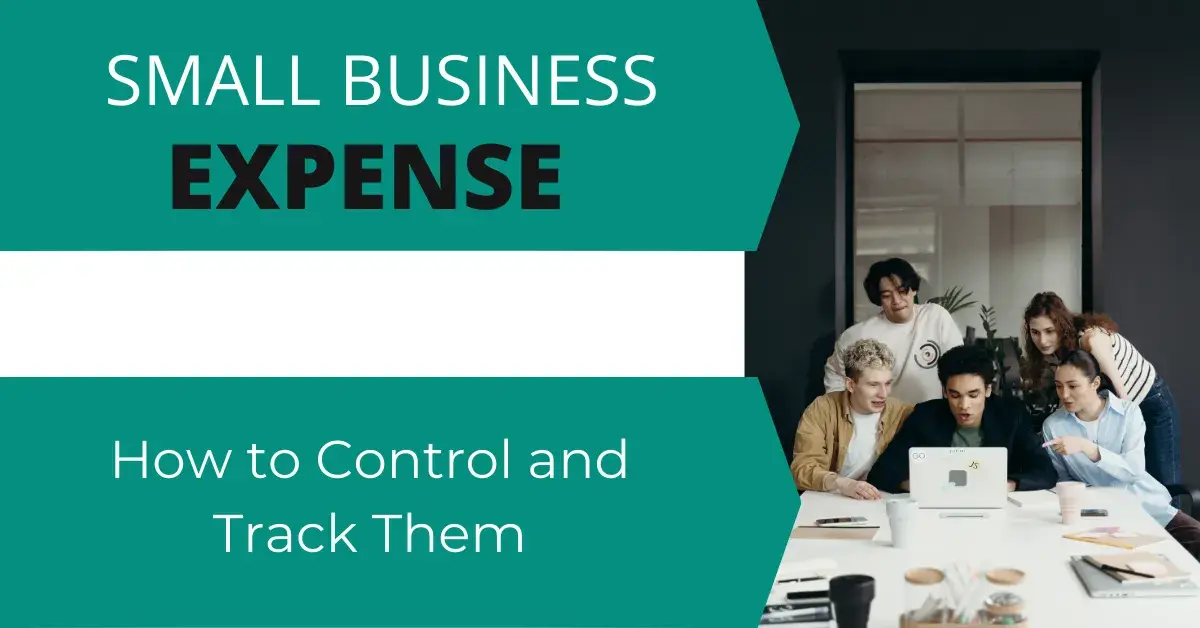 Control and Track Small Business Expense