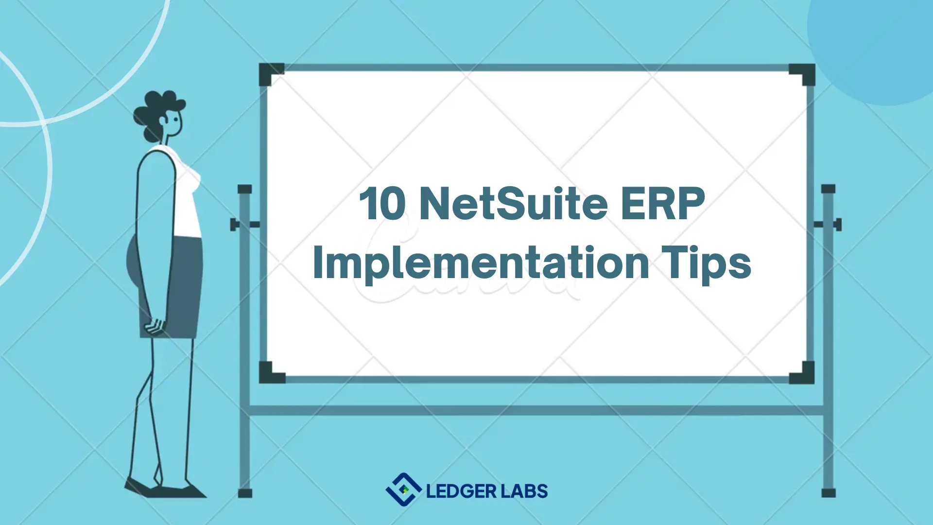NetSuite ERP Implementation Tips Video Ledger Labs