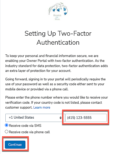 You'll be prompted to set up two-factor authentication by entering your phone number